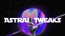 🚀𝘈𝘴𝘵𝘳𝘢𝘭 ⚙ Tweaks banner