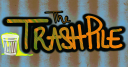 The Trash Pile | PARTNER | Social | Games | Community | VC | Movies | Giveaways | banner