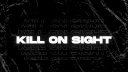 Kill On Sight banner