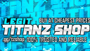 🛍 . TitanZ Shop | 100% Legit & Trusted . 🛍 banner