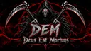 DEM | Deus Est Mortuus ~Official~ banner