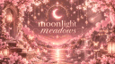 ݁.⋆❀ Moonlight Meadows ❀⋆. ݁ banner