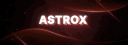 Astrox [ BACK? ] banner