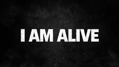 I Am Alive banner