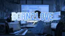 Born2luv~!🌷 | Social・Hangout・Anime・Chill・Love・Nitro・Vcs・Gaming・Fun Discord server banner