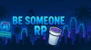 BE SOMEONE RP  V2 🏙🔩 banner