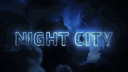 | NC | Night City | 2026 banner