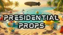Presidential Props banner