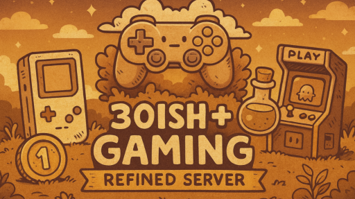 30ish + Gaming Discord server banner