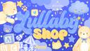 ﹕Lullaby﹒Shop﹒ Banner