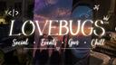 Lovebugs™  | Social . Events . Gws . Chill Banner