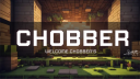 THE CHOBBER'S SERVER banner