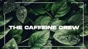 The Caffeine Crew ™ Banner