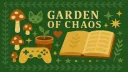 The Garden Of Chaos 21+ Banner