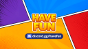 Have Fun! Discord server banner
