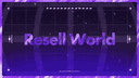 Resell World 🌐 banner