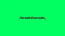 💻 ./breakthecode_ banner
