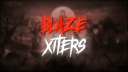 𝐁𝐋𝐀𝐙𝐄 𝐗𝐈𝐓𝐄𝐑𝐒👺 banner