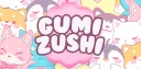 🩷 Gumi Zushi 🫧 banner