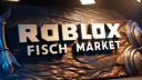 Roblox Fisch Market Coin/Fi... banner