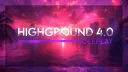HIGHGROUND 4.0 [IN PROGRESS] banner