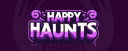 π¦ happy haunts π¦ banner