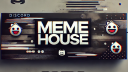 Meme House banner