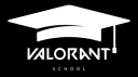 Valorant School