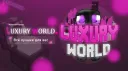 LuxuryWorld I Роскошный мир 1.16.5 banner