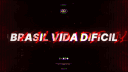 Brasil Vida Difícil | MTA 🥂🍾 banner