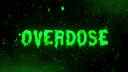 OVERDOSE banner