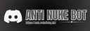 Anti Nuke Bot#9652 banner