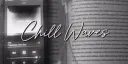 Chillwaves ? | Community . Chill . Social . Events banner