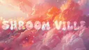 ShroomVille banner