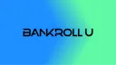 Bankroll U banner