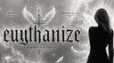 /euythanize banner