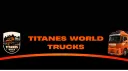 Titanes World Trucks banner