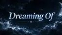 Dreaming Of banner