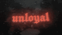 .gg/unloyal📲 banner