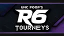 Unc Foopy's R6 Tournaments banner