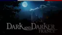 Dark and Darker France banner