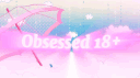 Obsessed ¹⁸⁺ banner