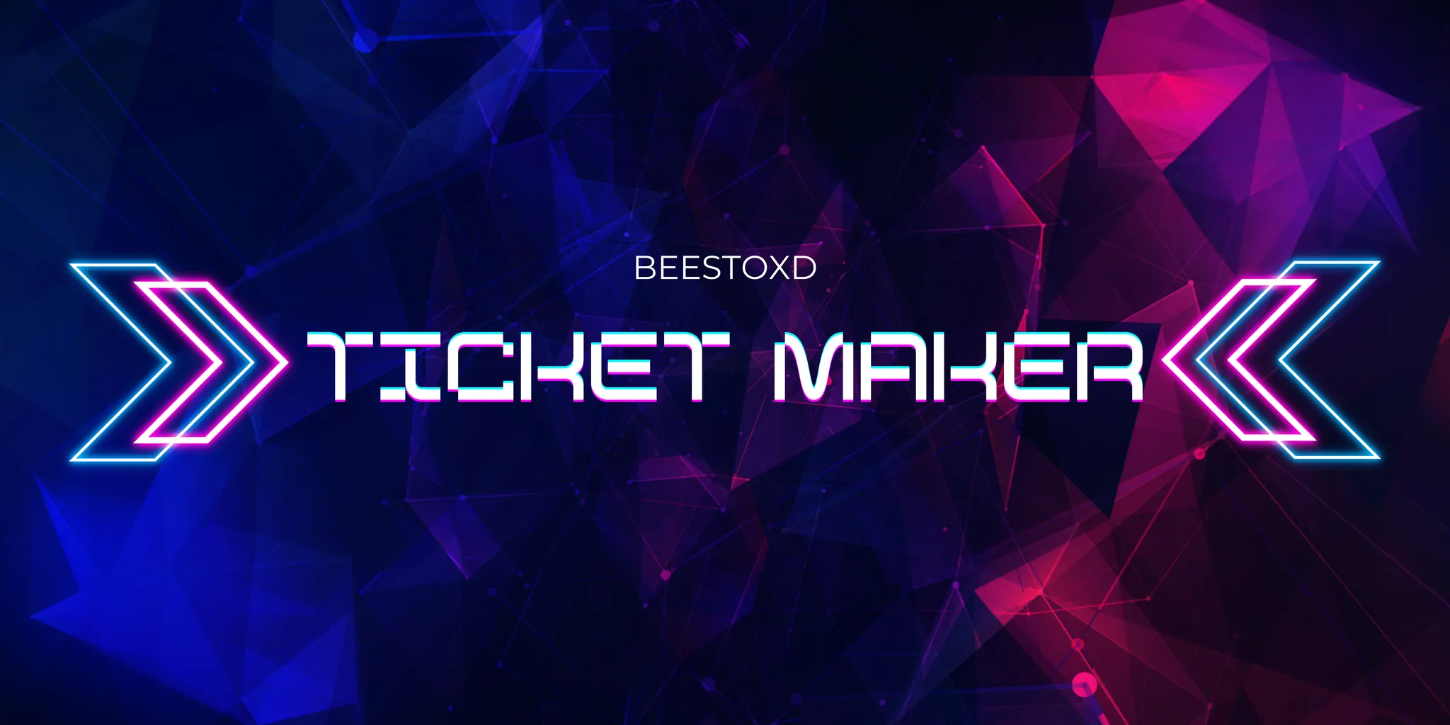 Ticket Maker#3521 banner