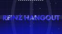 Reinz Hangout Banner