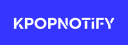 KpopNotify banner