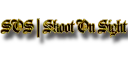 [ SOS ] Shoot On Sight banner