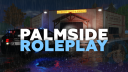 🌴 𝗣𝗦𝗥𝗣 | PalmSide Roleplay banner