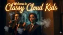 ☁Classy Cloud kids☁ 18+++ banner