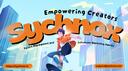 SychnoX ~ Empowering Creators Banner