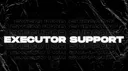 Executor Support banner